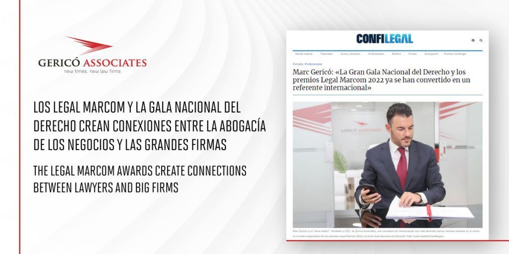 Marc Gericó: "The Legal Marcom Awards create connections between lawyers and big firms" 1 Marc Gericó: "The Legal Marcom Awards create connections between lawyers and big firms" 1